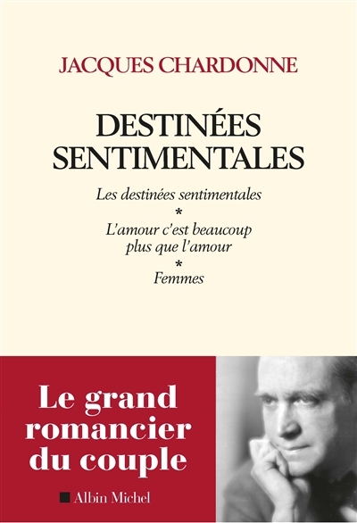 Destinées sentimentales | Chardonne, Jacques