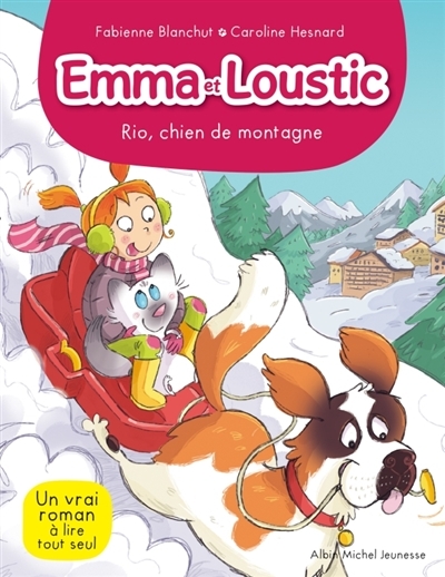 Emma et Loustic T.10 - Rio, chien de montagne | Blanchut, Fabienne