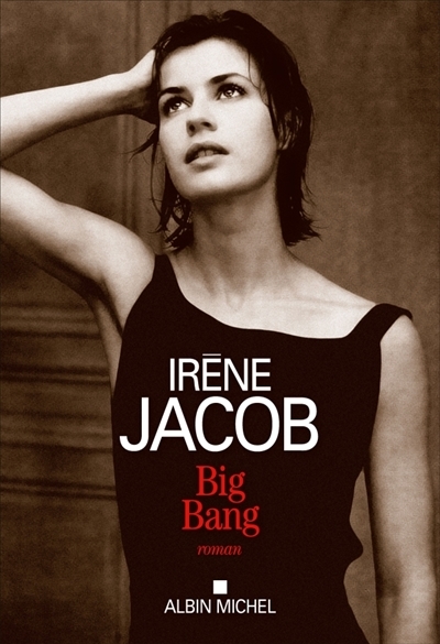 Big bang | Jacob, Irène
