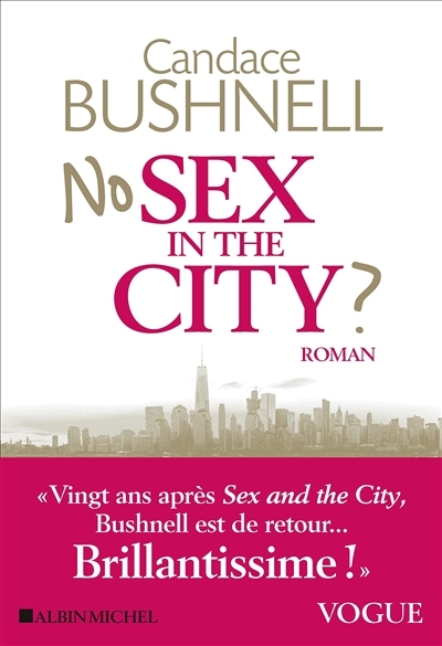No sex in the city? | Bushnell, Candace