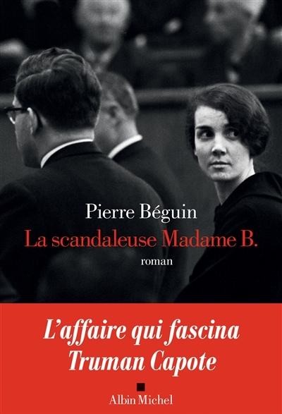 scandaleuse Madame B. (La) | Béguin, Pierre