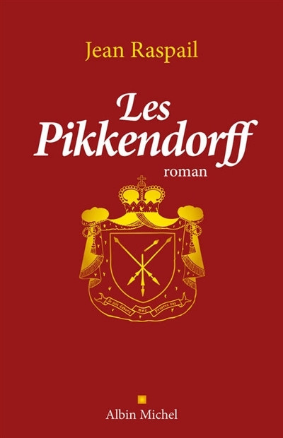 Pikkendorff (Les) | Raspail, Jean