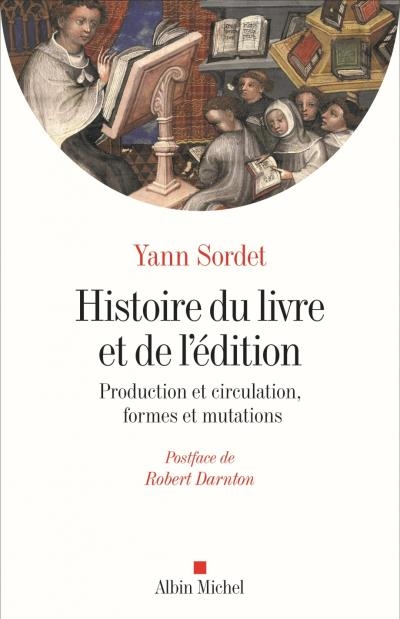 Histoire du livre et de l'édition | Sordet, Yann