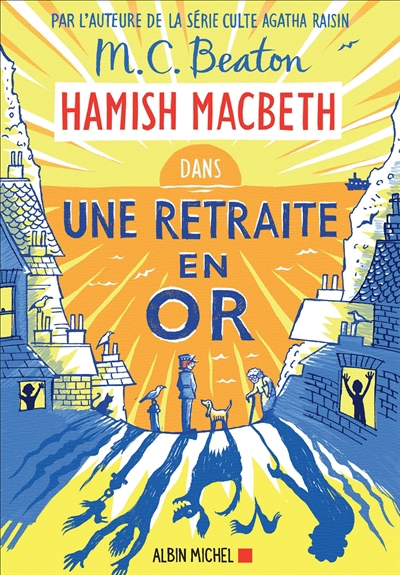 Hamish MacBeth T.18 - Une retraite en or | Beaton, M.C.