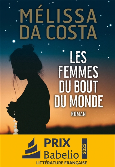 Femmes du bout du monde (Les) | Da Costa, Mélissa