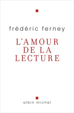 L'amour de la lecture | Ferney, Frédéric