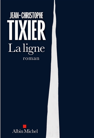 ligne (La) | Tixier, Jean-Christophe