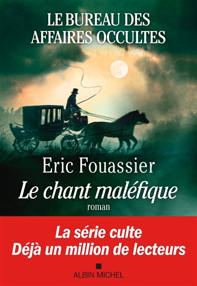 chant maléfique (Le) | Fouassier, Eric