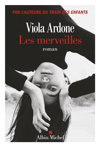 merveilles (Les) | Ardone, Viola (Auteur)