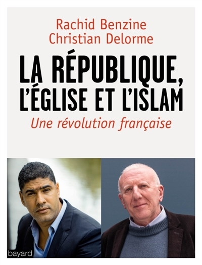 République, l'Eglise et l'islam (La) | Benzine, Rachid