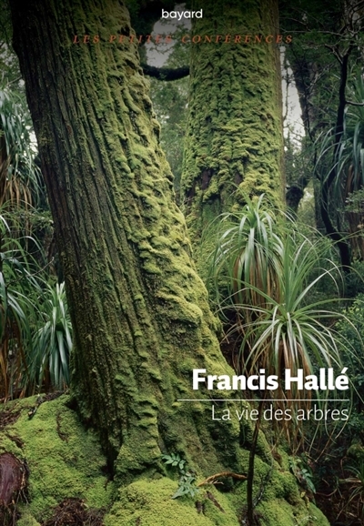 vie des arbres (La) | Hallé, Francis