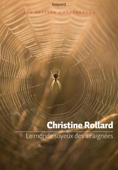 Monde soyeux des araignées (Le) | Rollard, Christine