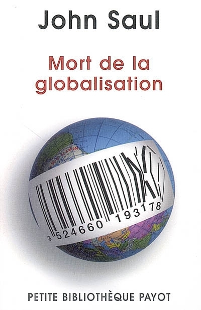 Mort de la globalisation | Saul, John