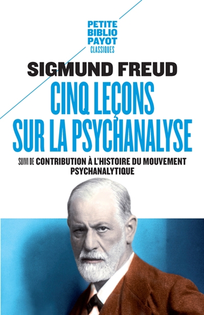 Cinq leçons sur la psychanalyse | Freud, Sigmund