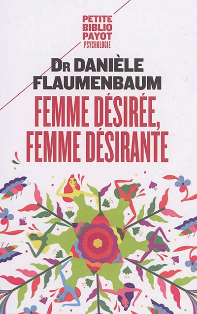 Femme Désirée, Femme Désirante | Flaumenbaum, Danièle