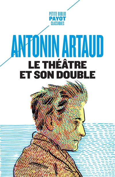 Théâtre et son double ; Le théâtre de Séraphin (Le) | Artaud, Antonin