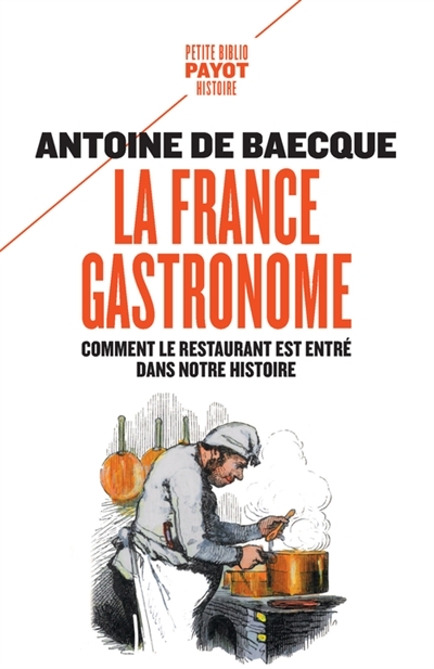 France gastronome (La) | Baecque, Antoine de
