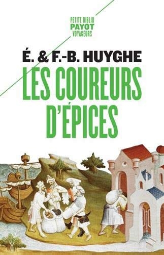 coureurs d'épices (Les) | Huyghe, Edith
