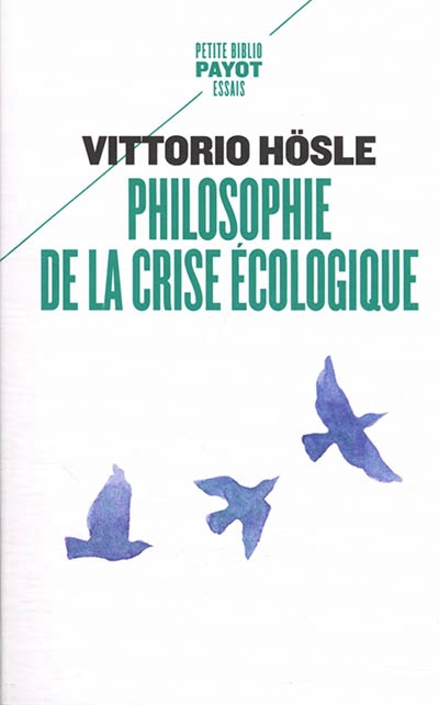 Philosophie de la crise écologique | Hösle, Vittorio