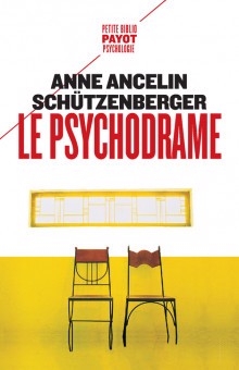 psychodrame (Le) | Ancelin Schützenberger, Anne