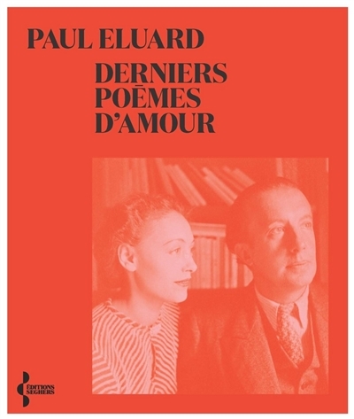 Derniers poèmes d'amour | Eluard, Paul