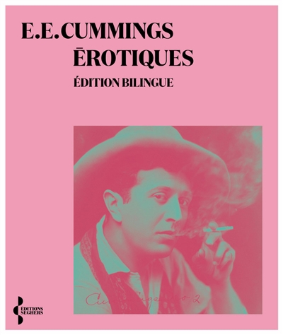 Erotiques | Cummings, Edward Estlin