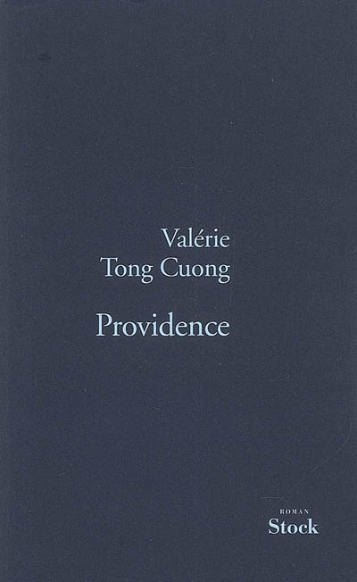Providence | Tong Cuong, Valérie