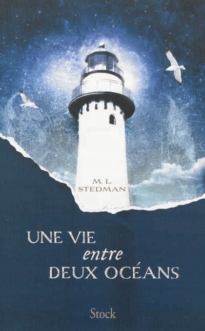 Une vie entre deux océans | Stedman, M.L.