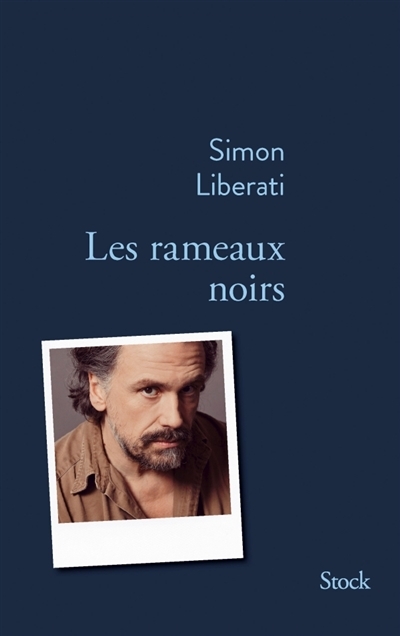 rameaux noirs (Les) | Liberati, Simon