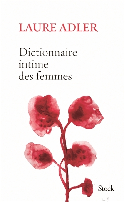 Dictionnaire intime des femmes | Adler, Laure