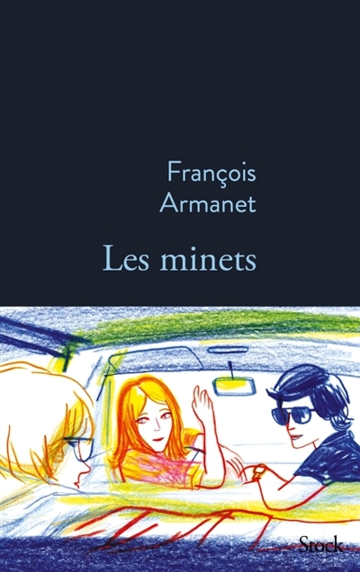 minets (Les) | Armanet, François