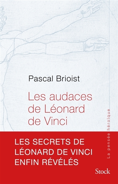 Les audaces de Léonard de Vinci | Brioist, Pascal