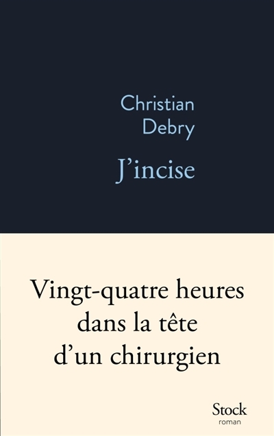 J'incise | Debry, Christian