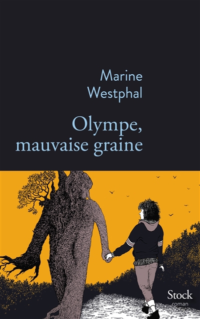 Olympe, mauvaise graine | Westphal, Marine