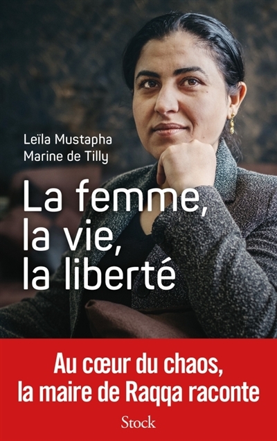 femme, la vie, la liberté (La) | Mustapha, Leïla