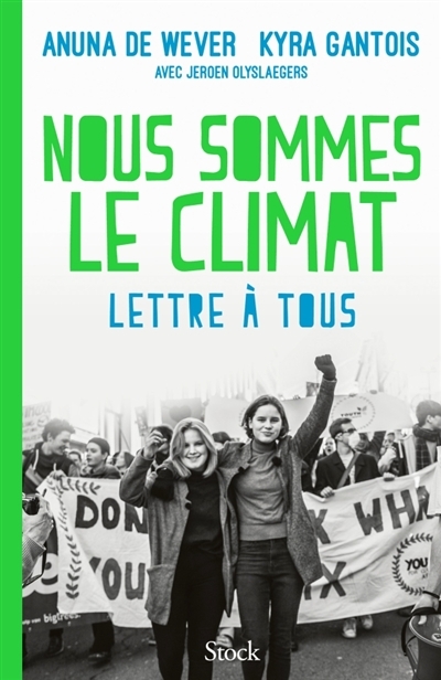 Nous sommes le climat | De Wever, Anuna