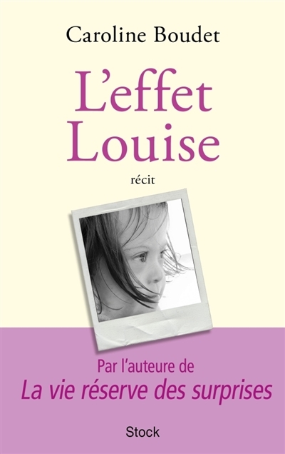 L'effet Louise | Boudet, Caroline