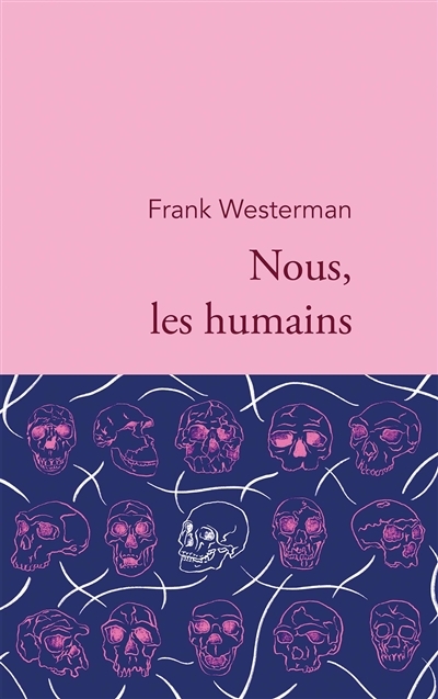 Nous, les humains | Westerman, Frank