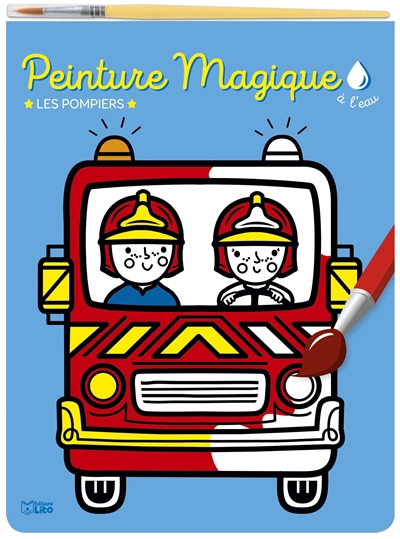 pompiers : peinture magique à l'eau (Les) | Lemerle, Corinne