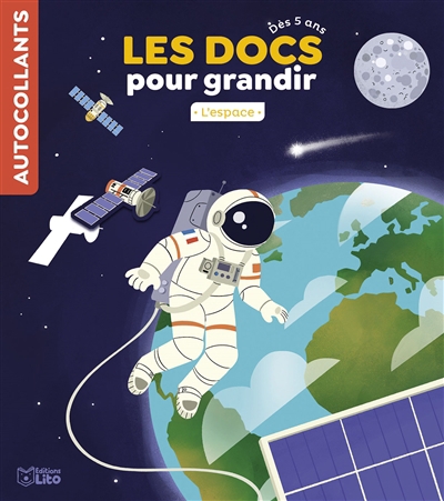 Les docs pour grandir - L'espace | Desfour, Aurélie (Auteur) | Ferrari, Camille (Illustrateur)