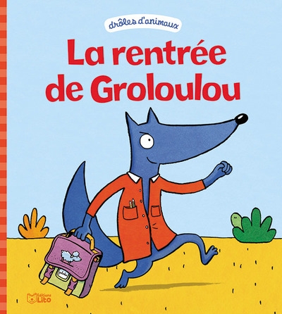 rentrée de Groloulou (La) | Collet, Géraldine
