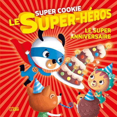 Super Cookie le Super-Héros T.01 - Super Anniversaire (Le) | Follio-Vrel, Rozenn