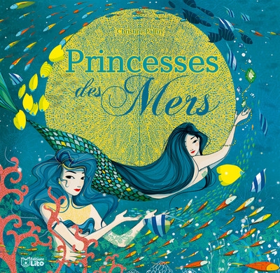 Princesses des mers | Palluy, Christine