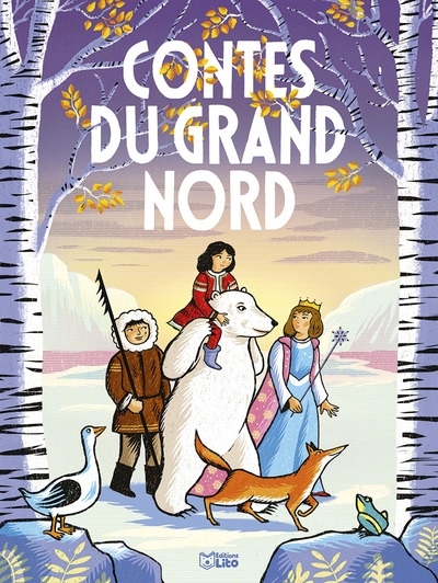Contes du Grand Nord | Palluy, Christine