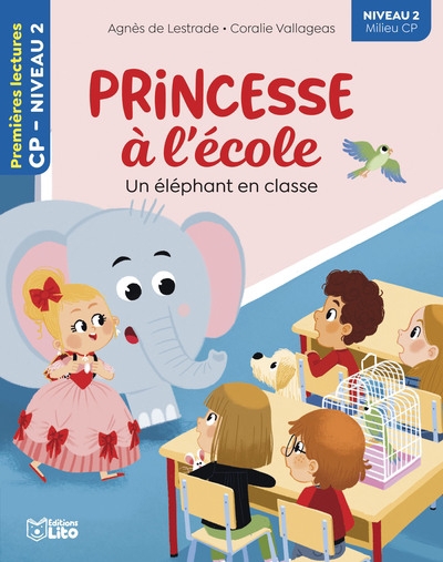Princesse à l'école - Un éléphant en classe : niveau 2 | Lestrade, Agnès