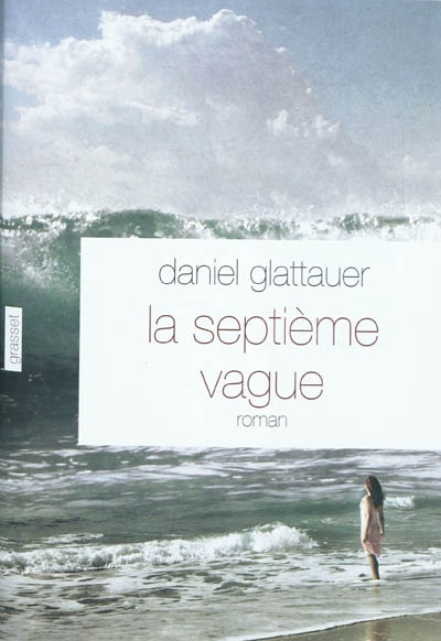 Septième vague (La) | Glattauer, Daniel