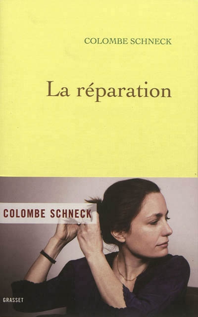 Réparation (La) | Schneck, Colombe