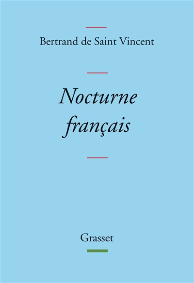Nocturne français | Saint Vincent, Bertrand