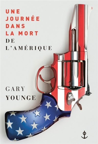 Une journée dans la mort de l'Amérique | Younge, Gary