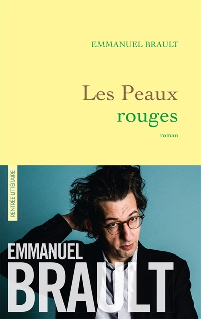 Peaux Rouges (Les) | Brault, Emmanuel